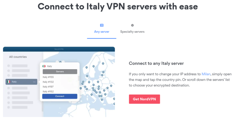 NordVPN has 60+ servers in Italy